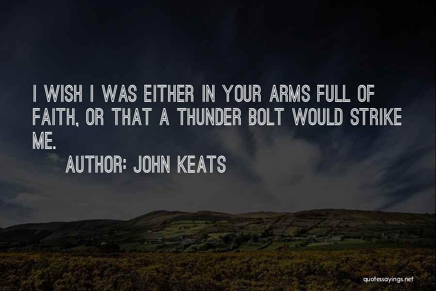 Thunder Strike Quotes By John Keats