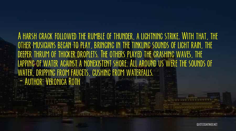 Thunder Strike Quotes By Veronica Roth