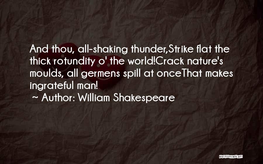 Thunder Strike Quotes By William Shakespeare