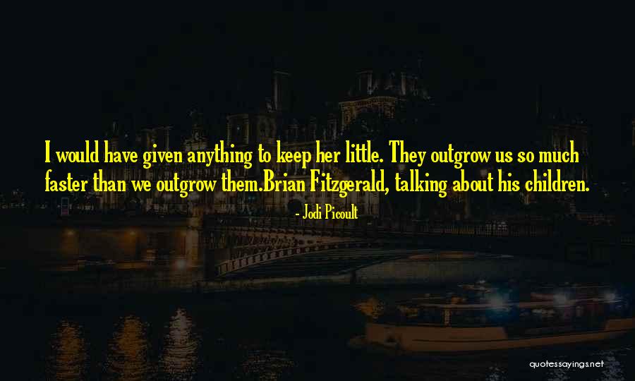 Thunderclan Leaders Quotes By Jodi Picoult Thunderclan Leaders Quotes By Jodi Picoult