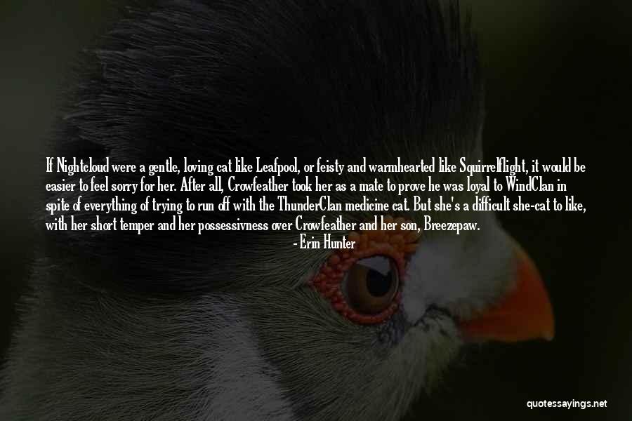 Thunderclan Quotes By Erin Hunter