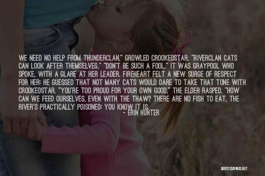 Thunderclan Quotes By Erin Hunter