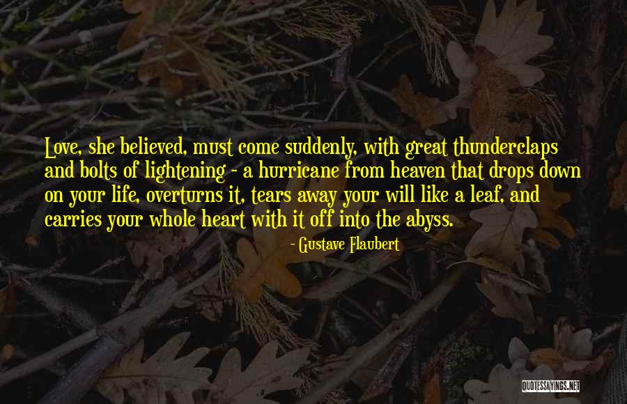 Thunderclaps Quotes By Gustave Flaubert