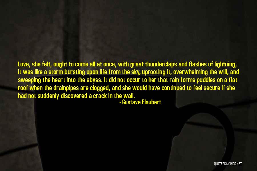 Thunderclaps Quotes By Gustave Flaubert