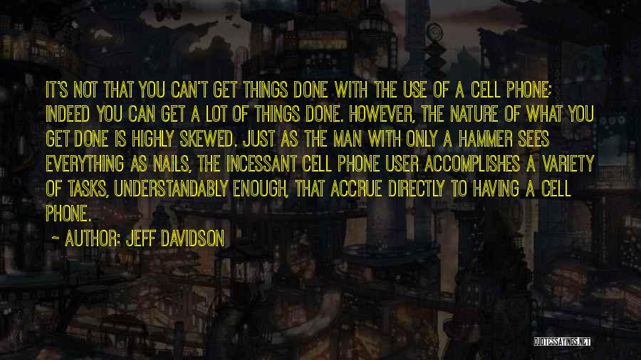Thunderclaps Quotes By Jeff Davidson