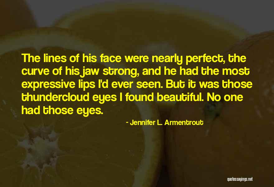 Thundercloud Quotes By Jennifer L. Armentrout Thundercloud Quotes By Jennifer L. Armentrout