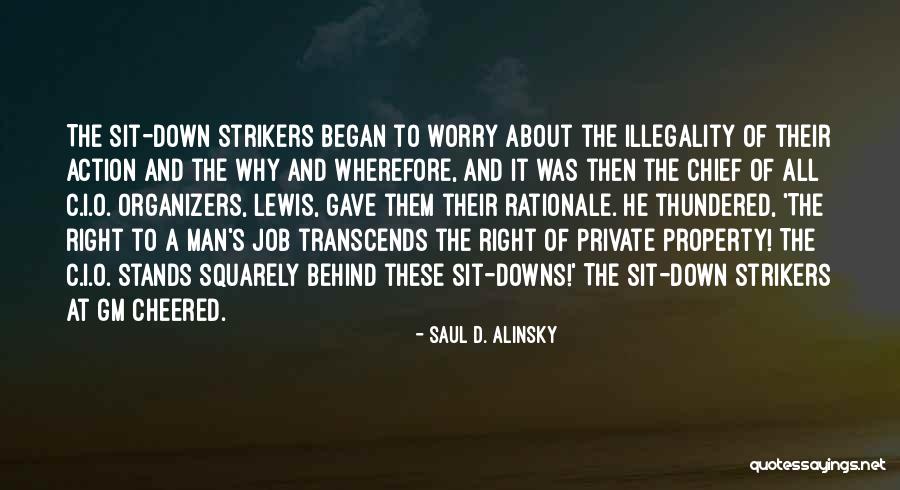 Thundered Down Quotes By Saul D. Alinsky Thundered Down Quotes By Saul D. Alinsky