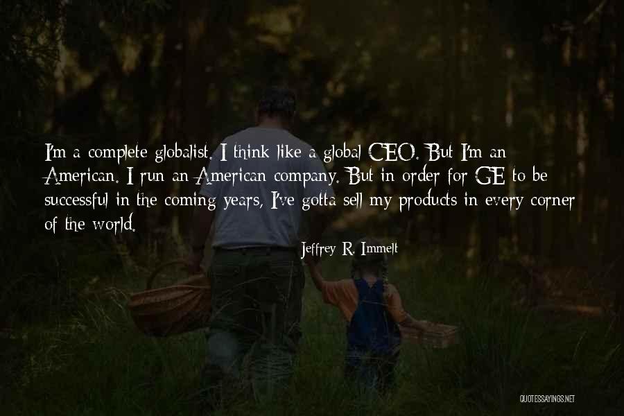 Thunderheads Band Quotes By Jeffrey R. Immelt Thunderheads Band Quotes By Jeffrey R. Immelt