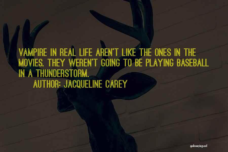 Thunderstorm Quotes By Jacqueline Carey
