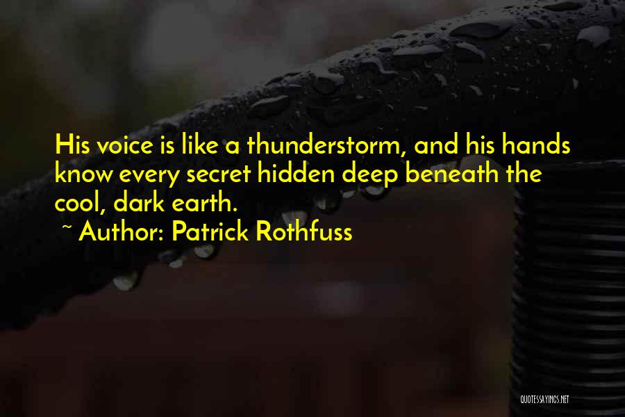 Thunderstorm Quotes By Patrick Rothfuss