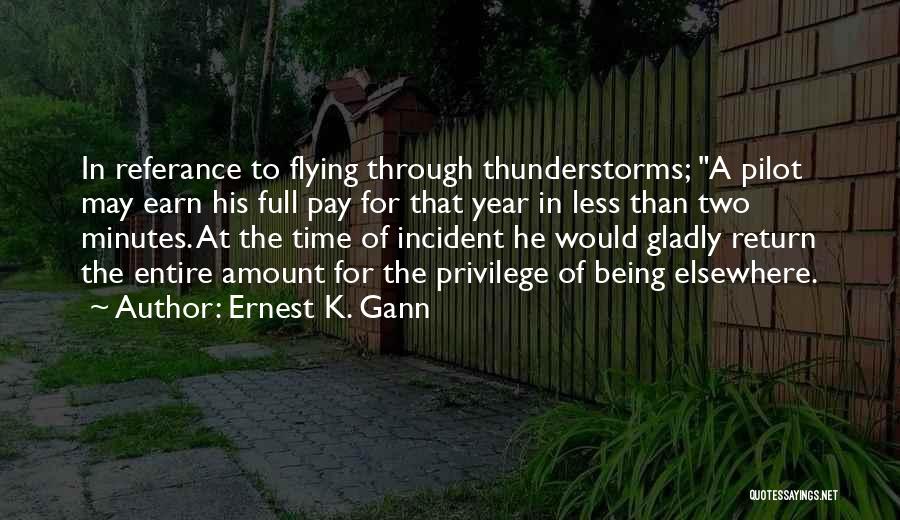 Thunderstorms Quotes By Ernest K. Gann