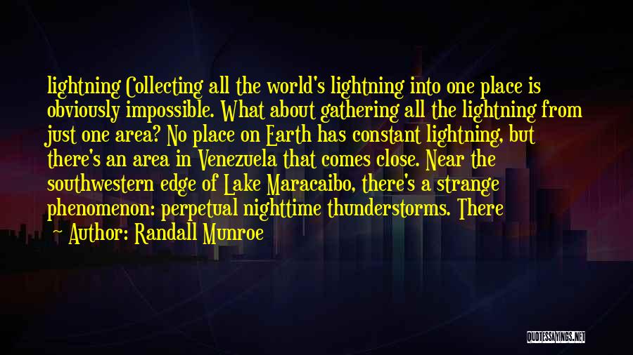 Thunderstorms Quotes By Randall Munroe