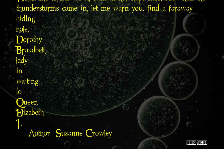 Thunderstorms Quotes By Suzanne Crowley