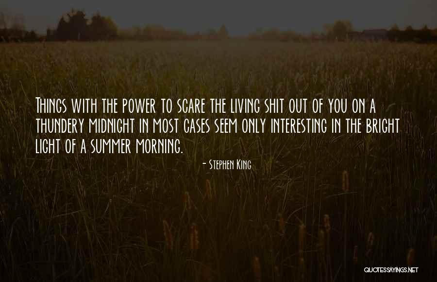 Thundery Quotes By Stephen King Thundery Quotes By Stephen King