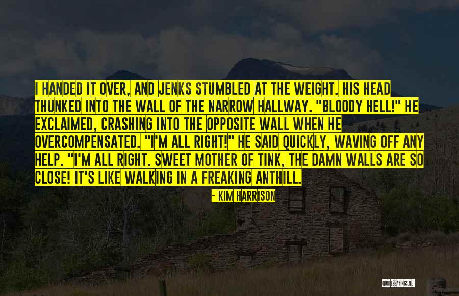 Thunked Quotes By Kim Harrison Thunked Quotes By Kim Harrison