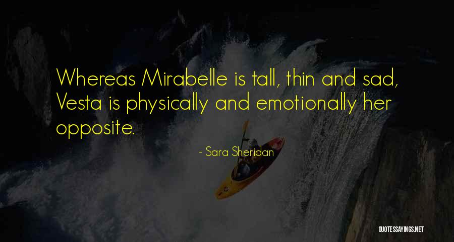 Thunyarat Quotes By Sara Sheridan Thunyarat Quotes By Sara Sheridan