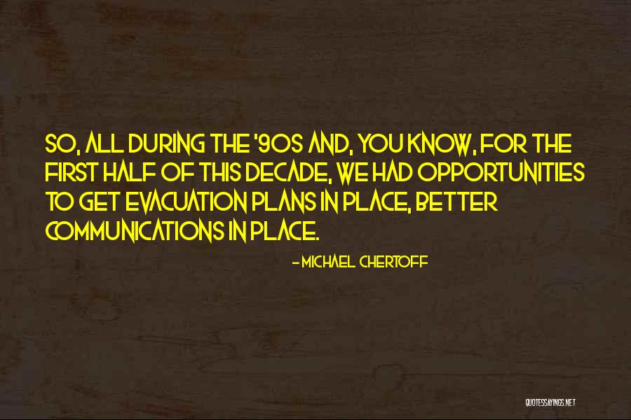 Thunyawit Quotes By Michael Chertoff Thunyawit Quotes By Michael Chertoff