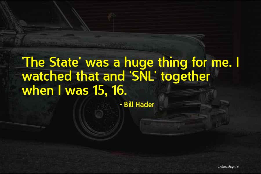 Thupid Quotes By Bill Hader Thupid Quotes By Bill Hader