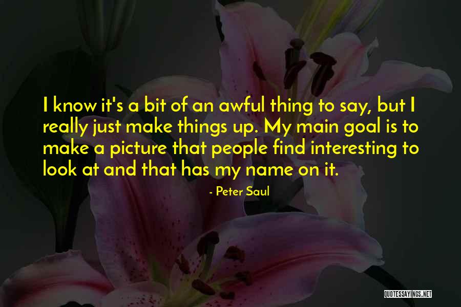 Thuraly Quotes By Peter Saul Thuraly Quotes By Peter Saul