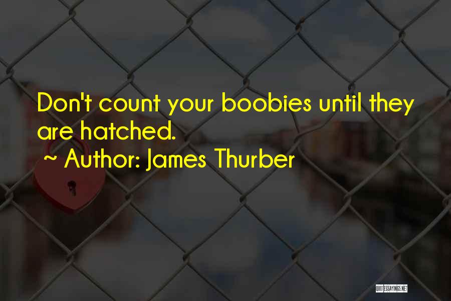 Thurber Quotes By James Thurber