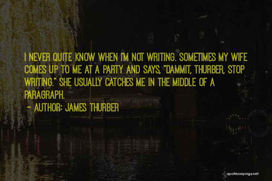 Thurber Quotes By James Thurber