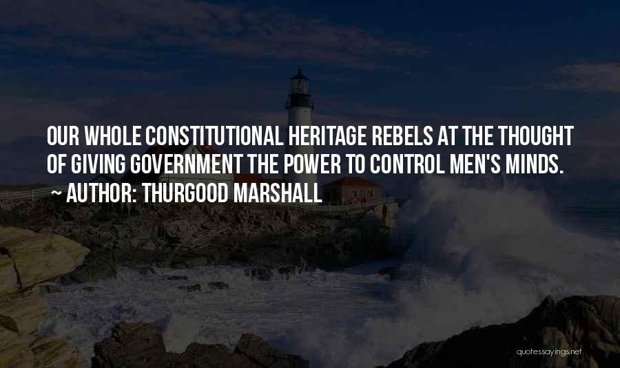 Thurgood Marshall Best Quotes By Thurgood Marshall