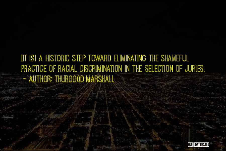 Thurgood Marshall Best Quotes By Thurgood Marshall