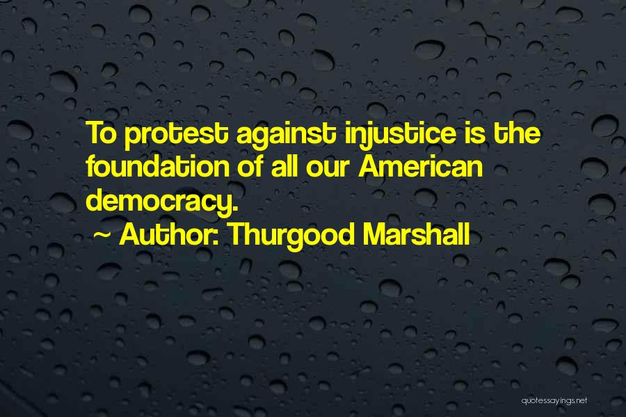 Thurgood Marshall Quotes 1367283