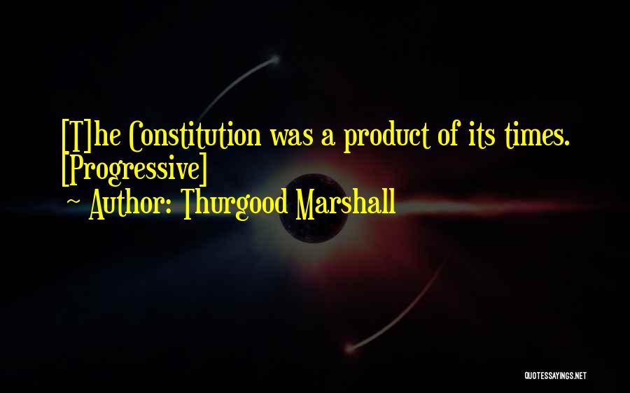 Thurgood Marshall Quotes 148653