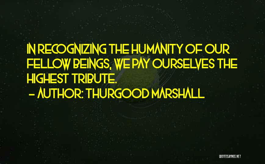 Thurgood Marshall Quotes 1937235