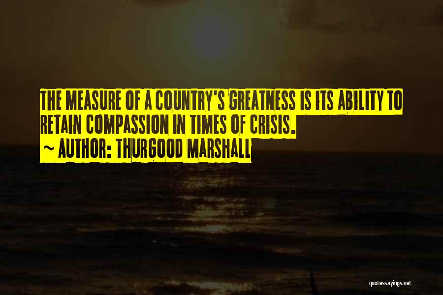 Thurgood Marshall Quotes 723657