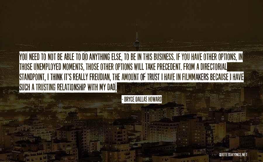 Thuris Quotes By Bryce Dallas Howard Thuris Quotes By Bryce Dallas Howard
