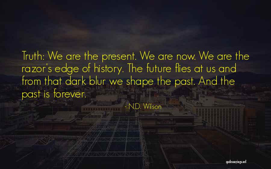 Thurlene Jones Quotes By N.D. Wilson Thurlene Jones Quotes By N.D. Wilson