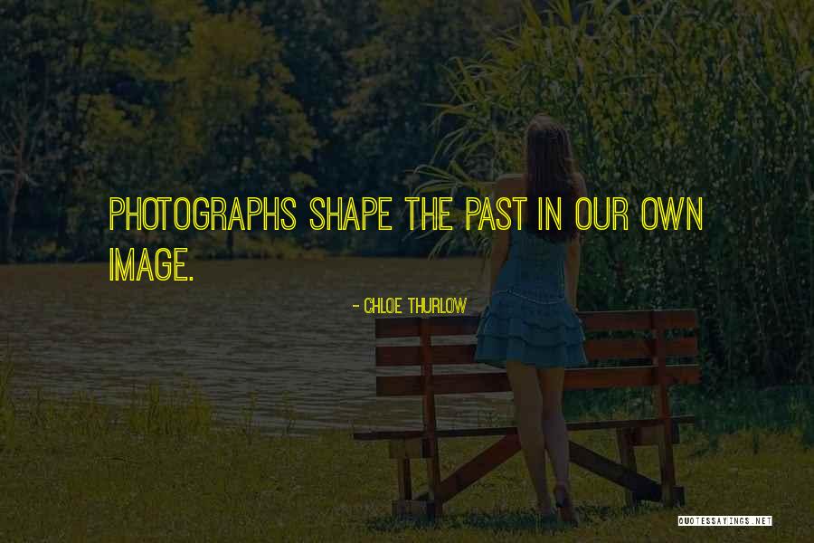 Thurlow Quotes By Chloe Thurlow Thurlow Quotes By Chloe Thurlow