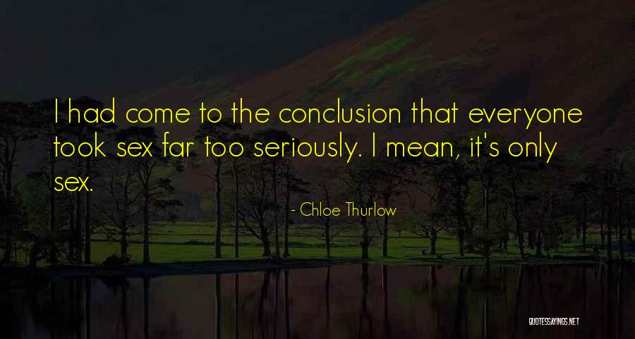 Thurlow Quotes By Chloe Thurlow Thurlow Quotes By Chloe Thurlow