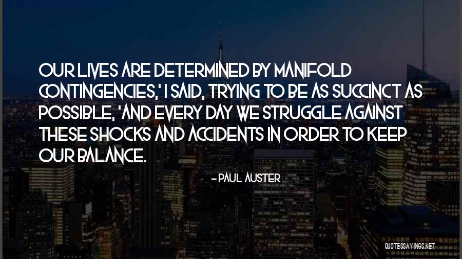 Thurlowed Quotes By Paul Auster Thurlowed Quotes By Paul Auster