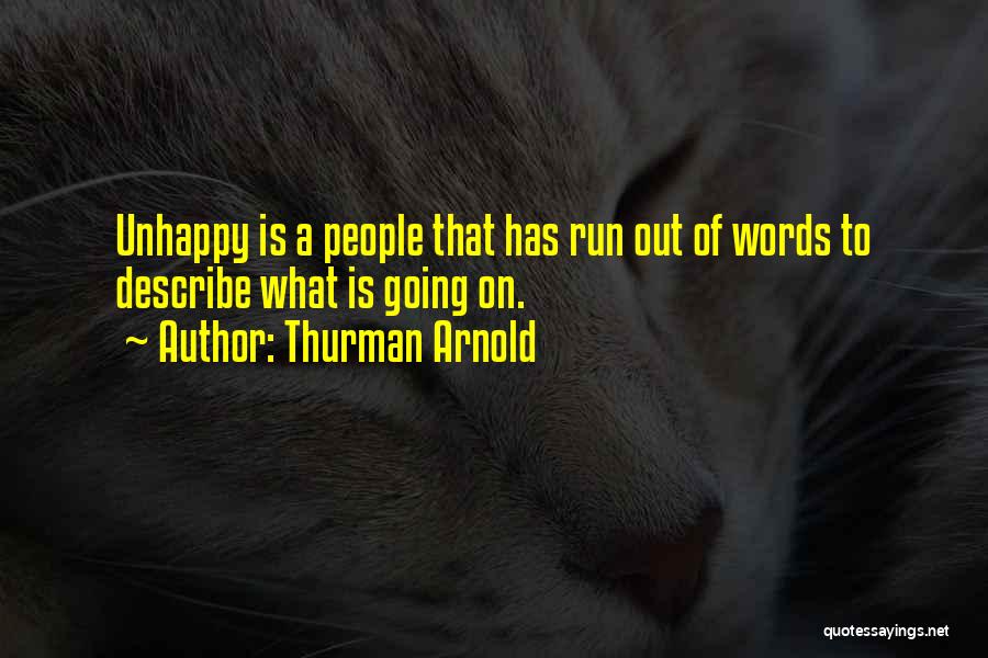 Thurman Arnold Quotes 1863074