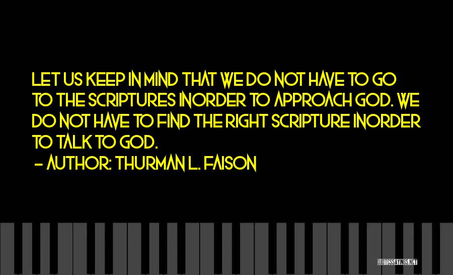 Thurman L. Faison Quotes 1773501