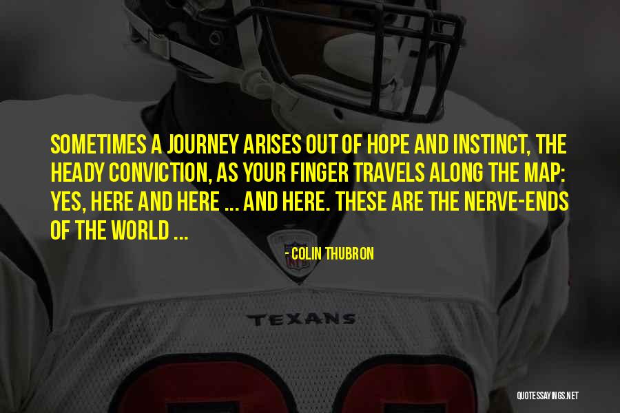 Thuron Quotes By Colin Thubron