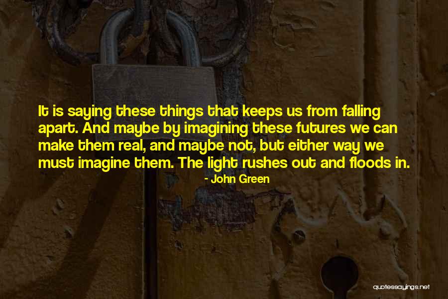 Thurow Plumbing Quotes By John Green Thurow Plumbing Quotes By John Green