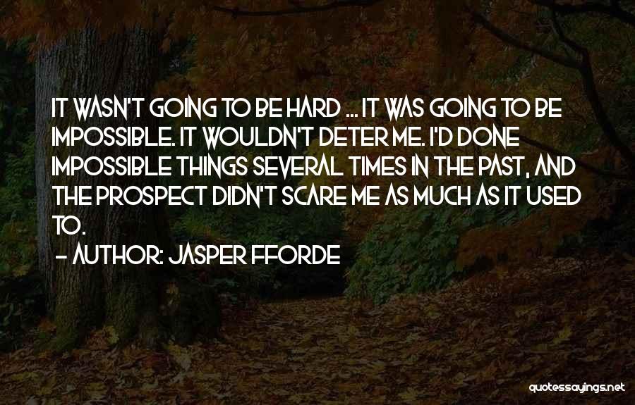 Thursday Next Quotes By Jasper Fforde