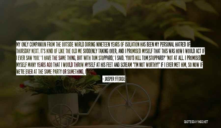 Thursday Next Quotes By Jasper Fforde