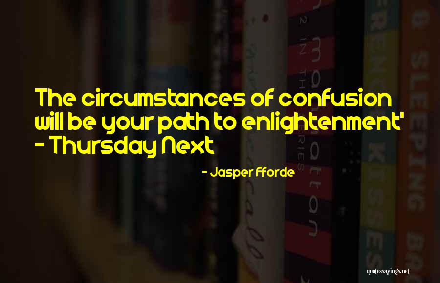 Thursday Next Quotes By Jasper Fforde