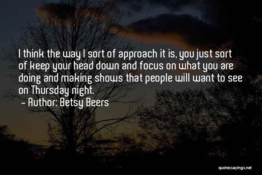 Thursday Night Quotes By Betsy Beers