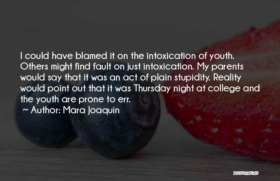 Thursday Night Quotes By Mara Joaquin