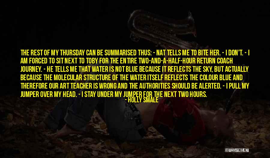 Thursday Quotes By Holly Smale Thursday Quotes By Holly Smale