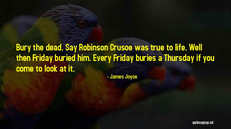 Thursday Quotes By James Joyce Thursday Quotes By James Joyce