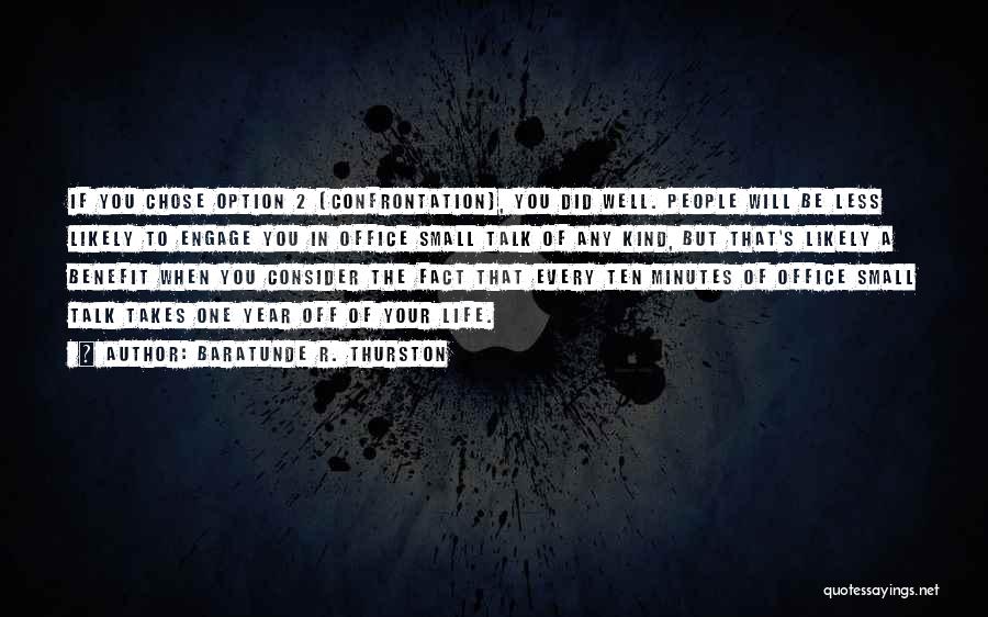 Thurston Quotes By Baratunde R. Thurston