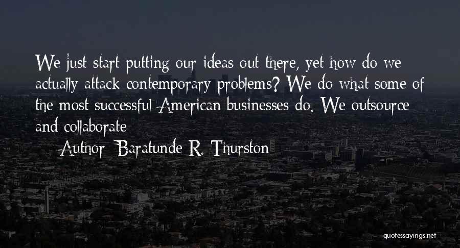 Thurston Quotes By Baratunde R. Thurston