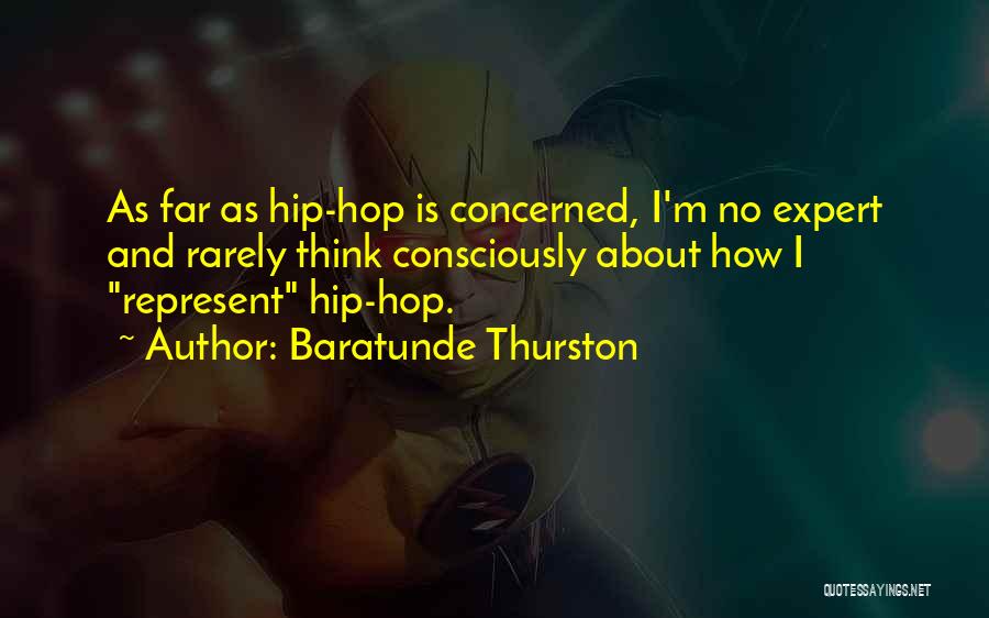 Thurston Quotes By Baratunde Thurston